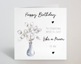 To Someone Just Like A Mum Birthday Card - Watercolour Floral Vase For Auntie Nanny Nan Step Mother Mother In Law Friend Her - UK Made