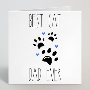 Choose Recipient - Best Cat Dad/Daddy/Grandad/Grandpa Ever Fathers Day Card From Cat - Kitten Fathers Day Birthday Card From The Cat-UK Made