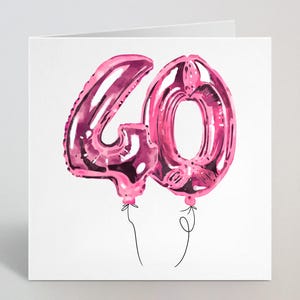Biglietto di auguri per il 40° compleanno con palloncini rosa - Biglietto di auguri per il 40° compleanno con palloncini per amica, sorella, figlia, nipote, zia - Prodotto nel Regno Unito