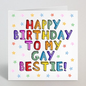 Happy Birthday To My Gay Bestie - Gay Best Friend Kleurrijke Wenskaart - LGBT 18e 20e 25e 30e verjaardagskaart voor hem - UK Made