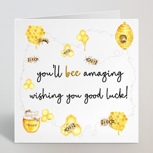 You'll Bee Amazing Wishing You Good Luck - Bee Good Luck, Interview, New Job, Move - Good Luck, Well Done Wenskaart - UK Made