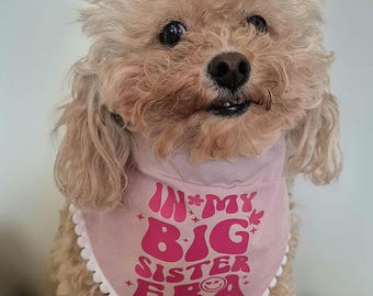 In My Big Sister Era Dog Bandana