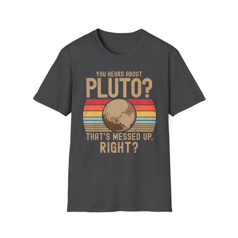 Camiseta retrô com citação engraçada sobre Plutão, presente perfeito para amantes da astronomia e ciência. imagem 3