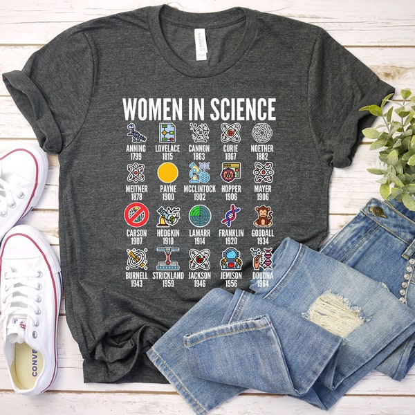 Women in Science tshirt, Science Shirt, Shirt for girl scientist, Gift for Chemist Biology Physics Students, Chemistry tshirt, Atom Shirt
