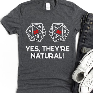 Ja, sie sind natürlich, DND D20 Würfel-Shirt, Dungeons und Drachen inspiriert Geschenk, D & D T-Shirt, Dungeon Master Shirt, RPG-t-Shirt, lustiges DND-Shirt