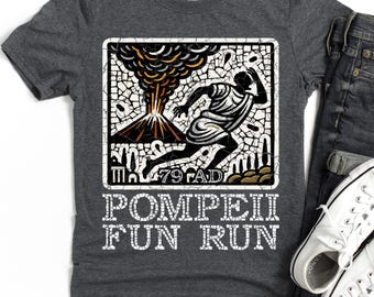 Pompeii Fun Run Volcano T-Shirt | Mount Vesuvius Eruption Tee