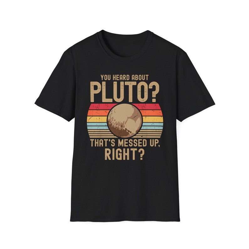 Camiseta retrô com citação engraçada sobre Plutão, presente perfeito para amantes da astronomia e ciência. imagem 2