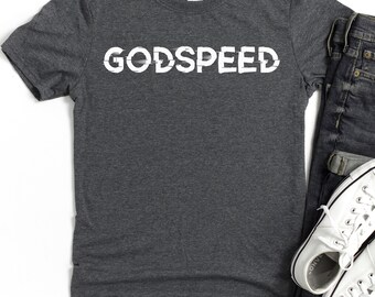 Godspeed Inspirational Wish for Success T-Shirt | Travel, Good Luck, Positive Vibes