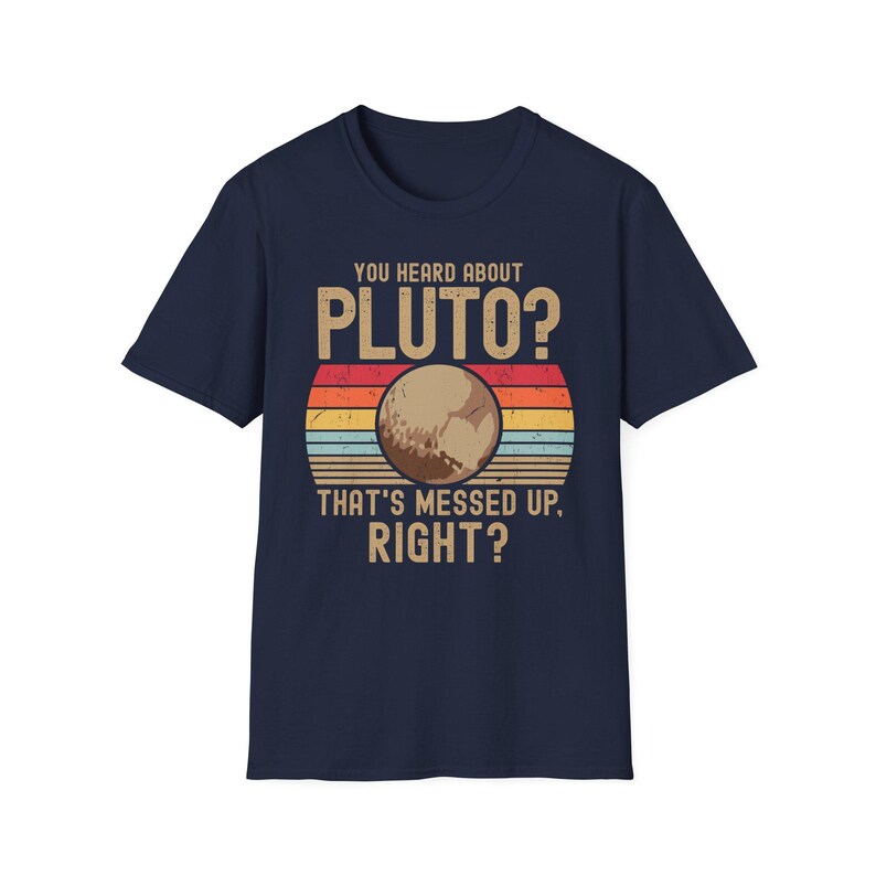 Camiseta retrô com citação engraçada sobre Plutão, presente perfeito para amantes da astronomia e ciência. imagem 5