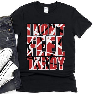 I Don&#39;t Feel Tardy T-Shirt, Vintage 80&#39;s Band Tees, Hot For Teacher Van Halen Design, 1984 Tee Shirt, Retro Rock Music Apparel
