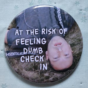Twenty One Pilots &quot;At the Risk of Feeling Dumb&quot; Pin Button