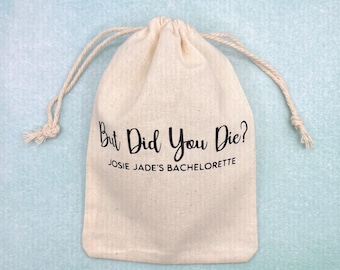 But Did You Die Bag | But Did You Die Hangover Kit Bag | Hangover Kit Bachelorette | Recovery Kit Bag Bachelorette |Wedding Hangover Kit Bag