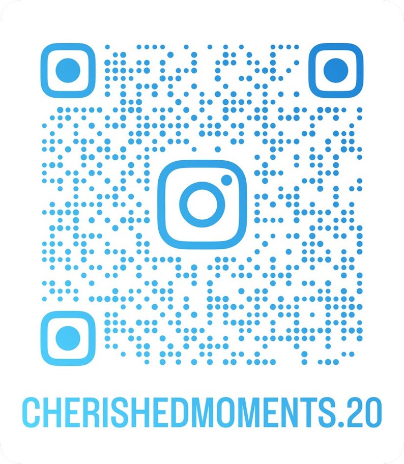 May include: Blue and white QR code with an Instagram logo in the center. The text "CHERISHED MOMENTS.20" is below the code.