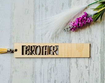 Personalised Brother Bookmark, Wooden Gift Idea For Men, Brother Birthday Gift From Sister, Custom Gift For Book Lover,  Sibling Home Gift
