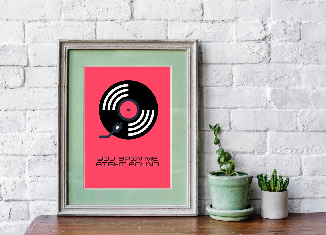 You Spin Me Right Round Lyric