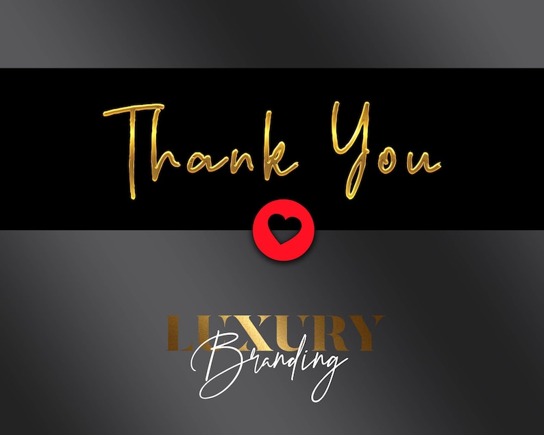 Puede incluir: Un dise&ntilde;o gr&aacute;fico con las palabras "Thank You" en escritura dorada sobre un icono de coraz&oacute;n rojo. Debajo, las palabras "LUXURY Branding" se muestran en escritura dorada y blanca sobre un fondo degradado negro y gris.