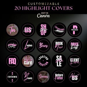 May include: A set of 20 customizable highlight covers with pink text on black circular backgrounds. Text includes "Tips", "Shop", "Extensions", "Policies", "Lashes", "Brows", "Book Now", "Price List", "FAQ", "After Care", "Location", "Sale", "Client Love".
