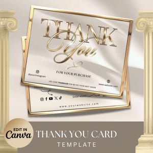 May include: Two elegant thank you cards with gold frames and lettering. The cards feature the words "THANK YOU" in a stylish font, with the text "FOR YOUR PURCHASE" below. The cards also include social media icons and website addresses.