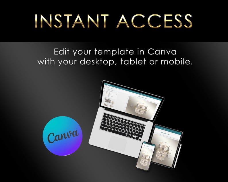 Puede incluir: Un dise&ntilde;o digital con un port&aacute;til, una tableta y un smartphone que muestran una plantilla. La imagen incluye el texto "INSTANT ACCESS" y "Edit your template in Canva with your desktop, tablet or mobile." Tambi&eacute;n hay un logotipo de Canva.