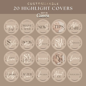 May include: A collection of 20 customizable highlight covers in a neutral color palette. Each cover features a circular design with text such as "Price List," "Before and After," and "About Us." The text "Edit in Canva" is also included.
