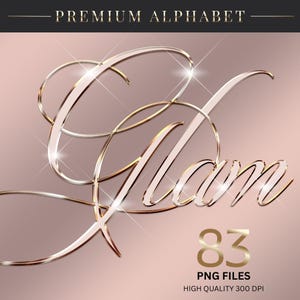 Op de afbeelding: Een digitale afbeelding met het woord "Glam" in een cursief, elegant lettertype. De letters zijn goudkleurig omlijnd met een witte vulling, tegen een zachte roze achtergrond. De afbeelding bevat de tekst "Premium Alphabet" en "83 PNG FILES HIGH QUALITY 300 DPI".