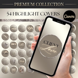 May include: A smartphone displays a collection of 54 highlight covers with various icons and text, including "Client Love." The design features a neutral color palette with gold accents and the text "Premium Collection" at the top. The Canva logo is visible.