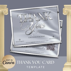 May include: Two silver-framed thank you cards with the words "THANK YOU" in a shiny, elegant font. The cards have a silver background and include the text "FOR YOUR PURCHASE", a website address, and social media handles. The words "THANK YOU CARD TEMPLATE" are also visible.