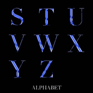 May include: Blue metallic letters of the alphabet, S through Z, in a serif font, on a black background. The word "ALPHABET" is written in white below the letters.