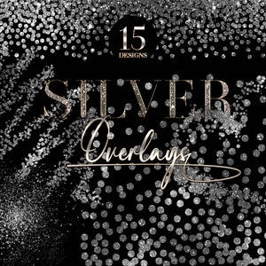 Silver Glitter Confetti Clipart, Glitter overlays, Silver Frames Png, Silver Borders, Confetti Overlays, Brush stroke png, Digital download