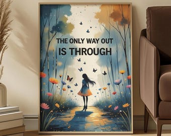 Girl in Forest Path Art Print: Inspirational Quote, Butterflies, Wildflowers