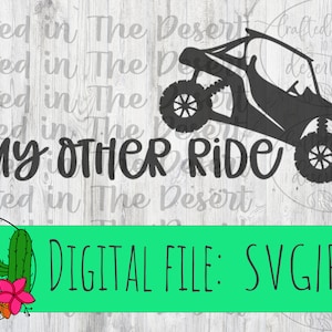 My Other ride SXS - SVG, PNG