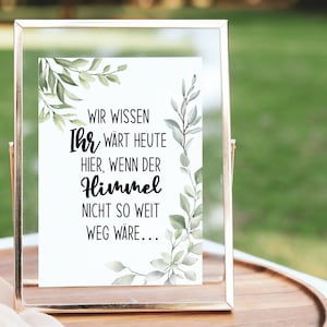 We know you would be here today if heaven wasn&#39;t so far away, wedding sign greenery, memorial sign, remembrance of the deceased