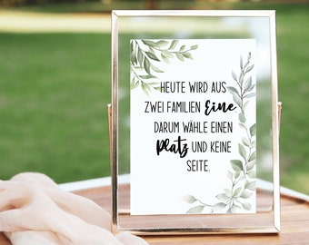 Today two families become one, choose a place and not a side, wedding sign in German, welcome wedding poster, instant download