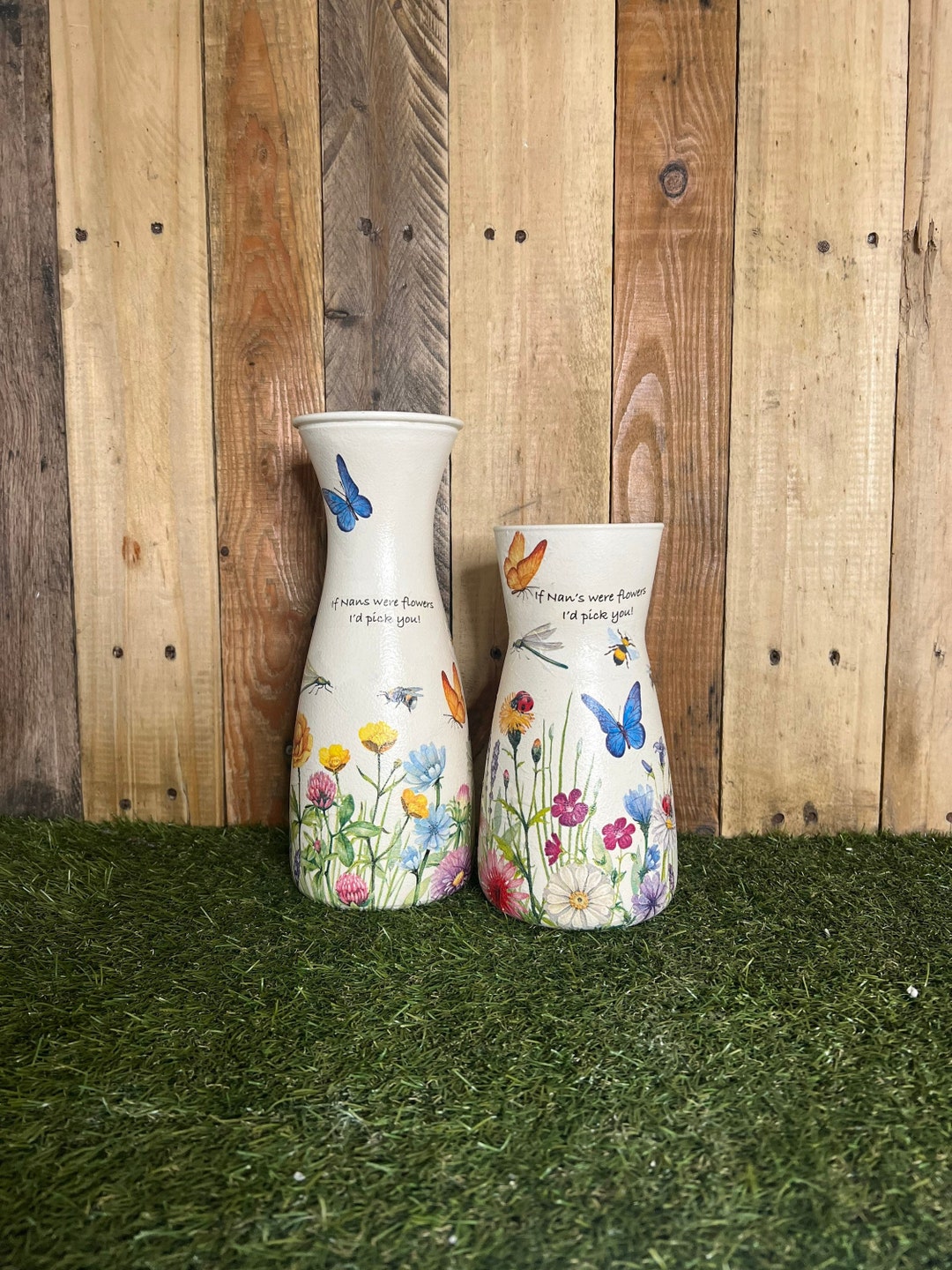 If Nans Were Flowers Id Pick You Gift, Vase, Nan Vase, Decoupaged