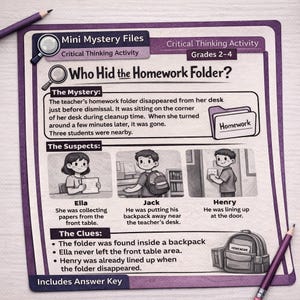 May include: A purple-bordered educational activity sheet titled "Who Hid the Homework Folder?" features illustrations of students and clues. The sheet includes the text "Mini Mystery Files" and "Critical Thinking Activity."