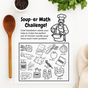 May include: Black and white illustration of a math challenge for children. The text reads "Soup-er Math Challenge!" with a chef character. The challenge includes addition problems with food illustrations like chocolate, carrots, and sugar.