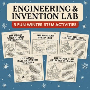 May include: A blue background with snowflakes and a banner that reads "ENGINEERING & INVENTION LAB" and "5 FUN WINTER STEM ACTIVITIES!". Below are five newspaper-style activity sheets with winter-themed illustrations and text.