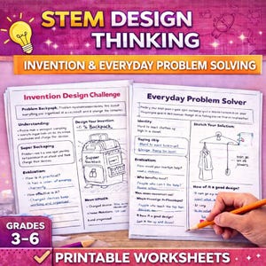 May include: A STEM design thinking worksheet for grades 3-6, focusing on invention and everyday problem-solving. The printable worksheets include prompts for designing a backpack and solving everyday problems. A hand is holding a pencil, ready to write.