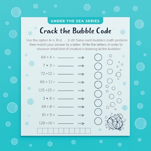 May include: A white worksheet with the text "Crack the Bubble Code" and math problems. The worksheet is part of the "Under the Sea Series" and features a cipher to solve. The background is teal with bubble graphics.