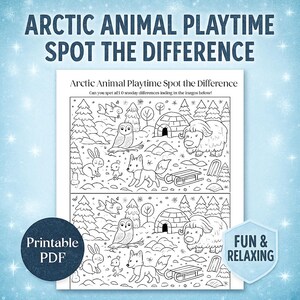 以下が含まれることがあります： 「Arctic Animal Playtime Spot the Difference」ゲームの白黒印刷可能なPDF。画像には、北極の動物、木、イグルーのイラストが含まれています。「Fun & Relaxing」と書かれています。