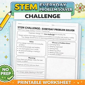 Könnte beinhalten: Ein ausdruckbares STEM-Challenge-Arbeitsblatt mit dem Titel "STEM Challenge: Everyday Problem Solver". Das Arbeitsblatt enthält Abschnitte für Regeln, Planung und die Auswahl eines Problembereichs. Ein gelber Bleistift und ein "No Prep"-Aufkleber sind ebenfalls sichtbar.