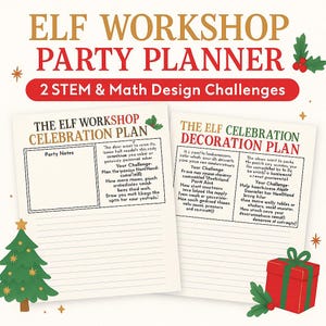 Peut inclure: Un planificateur de fête sur le thème de Noël avec le texte "ELF WORKSHOP PARTY PLANNER" et "2 STEM & Math Design Challenges." Deux pages sont visibles, intitulées "THE ELF WORKSHOP CELEBRATION PLAN" et "THE ELF CELEBRATION DECORATION PLAN." Des illustrations incluent un arbre et un cadeau de Noël.