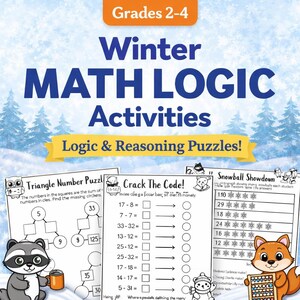 Può includere: Un colorato foglio di lavoro educativo intitolato "Winter MATH LOGIC Activities" per le classi 2-4. L'immagine presenta enigmi logici, tra cui un puzzle di numeri triangolari, un'attività di decifratura di codici e un gioco di battaglia di palle di neve.