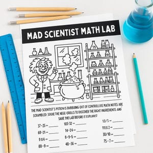 May include: Black and white Mad Scientist Math Lab worksheet with a cartoon mad scientist, bubbling potion, and math problems. Includes pencils, a blue ruler, and a beaker with blue liquid.
