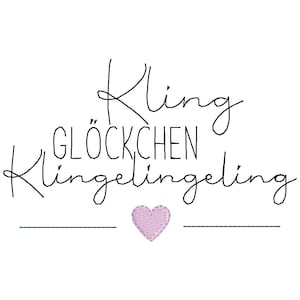 May include: Black and white calligraphy text that reads "Kling Glöckchen Klingelingeling" with a pink heart below the text.