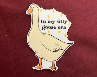 Silly Goose Sticker, animal sticker, pun sticker, bird sticker, goose sticker laptop sticker, water bottle sticker