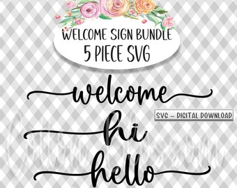 5 Piece Welcome, Hello, Hi, Oh Hey, Hey There|digital download