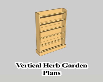 Vertical Planter Box Plans, PDF, DIY
