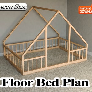 Montessori Floor House Bed Plan, Queen Size, PDF, DIY