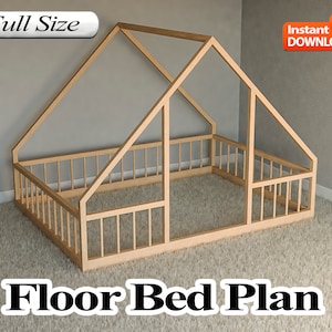 Montessori Floor House Bed Plan, Full Size, PDF, DIY